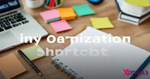 Tiny Organization Shortcuts: Unlock Efficiency for Your Team
